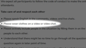 "Please wear clothes on a video or video chat."